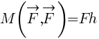 : : : M(vec{F},vec{F})=Fh