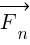 : : : vec{F_n}