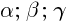 : : : {alpha};~{beta};~{gamma}