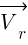 : : : vec{V_r}