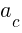 : : : a_c