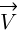 : : : vec{V}